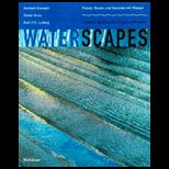 Waterscapes Planning, Building and Designing