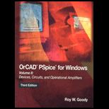 OrCAD PSpice for Windows, Volume II  Devices, Circuits, and Operational Amplifiers