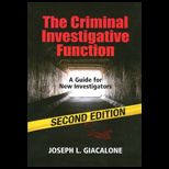 Criminal Investigative Function A Guide for New Investigators