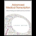 Advanced Medical Transcription Critical Thinking and Healthcare Documentation