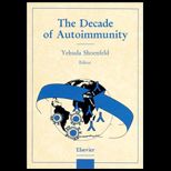 Decade of Autoimmunity