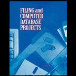 Filing and Computer Database Management  Projects / With 3.5 and 5 Disks (Study Guide)
