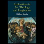 Explorations in Art, Theology and 