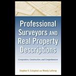 Professional Surveyors and Real Property Descriptions Composition, Construction, and Comprehension