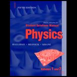 Physics, Volumes I and II, Extended Version (Student Solution Manual)