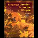 Language Disorders Across the LifeSpan