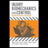 Injury Biomechanics and Control Optimal Protection from Impact