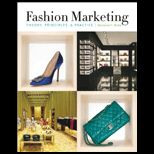 Fashion Marketing Theory, Principles and Practice