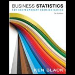 Business Statistics  for Contemporary Decision Making