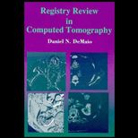 Registry Review for Computed Tomography