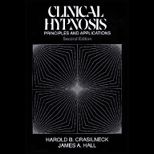 Clinical Hypnosis  Principles and Applications
