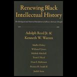 Renewing Black Intellectual History The Ideological and Material Foundations of African American Thought