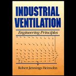 Industrial Ventilation  Engineering Principles