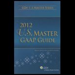 2012 U. S. Master GAAP Guide