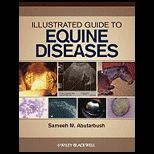 Illustrated Guide to Equine Diseases