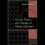 On the Theory and Therapy of Mental