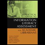 Practical Guide to Information Literature Assessment