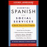Essential Spanish for Social Services  A Quick, Easy To Use Program   With 2 Tapes