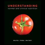 Understanding Normal and Clinical Nutrition Text Only