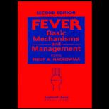 Fever  Basic Mechanisms and Management