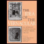 Idea of the Vernacular  An Anthology of Middle English Literary Theory, 1280 1520