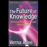 Future of Knowledge  Increasing Prosperity Through Value Networks