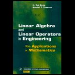 Linear Algebra and Linear Operators in Engineering With Applications in Mathematica, Volume 3