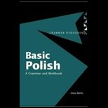 Basic Polish  A Grammar and Workbook