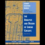 Analysis and Design of Linear Circuits  Student Solutions Manual