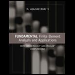 Fundamentals of Fininte Element Analysis and Applications  With Mathematica and Matlab Computations