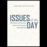 Issues of the Day 100 Commentaries on Climate, Energy, the Environment, Transportation, and Public Health Policy