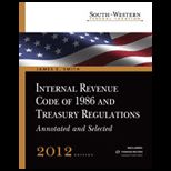 South Western Federal Taxation  Internal Revenue Code of 1986 and Treasury Regulations, 12 Edition   With Access