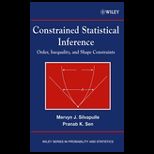 Constrained Statistical Inference  Order, Inequality, and Shape Constraints