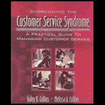Overcoming Customer Service Syndrome