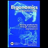 Ergonomics in Manufacturing Raising Productivity through Workplace Improvement