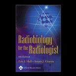 Radiobiology for the Radiologist