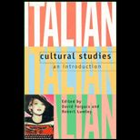 Italian Cultural Studies  An Introduction