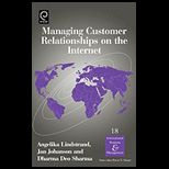 Managing Customer Relationships on the Internet