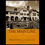 Main Line Country Houses 1870 1930