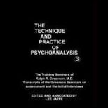Technique and Practice of Psychoanalysis, Volume 3