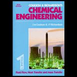 Coulson and Richardsons Chemical Engineering, Volume I  Fluid Flow, Heat Transfer and Mass Transfer