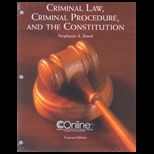 Criminal Law, Criminal Procedure, and the Constitution (Custom)