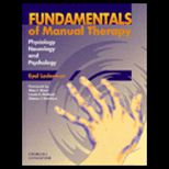 Fundamentals of Manual Therapy  Physiology, Neurology and Psychology