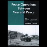 Peace Operations Between War and Peace