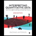 Interpreting Quantitative Data with IBM SPSS Statistics