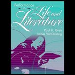 Performance in Life and Literature