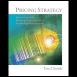 Pricing Strategy Setting Price Levels, Managing Price Discounts and Establishing Price Structures