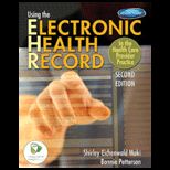 Using the Electronic Health Record in the Health Care Provider Practice   Text Only