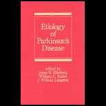 Etiology of Parkinsons Disease