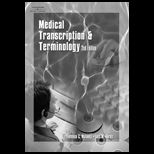 Medical Transcription and Terminology  An Integrated Approach / With Cards and 3.5 CD
